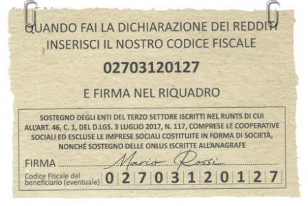 dona il 5 x mille Inserisci il CF: 02703120127 nello spazio dedicato al sostegno degli enti del terzo settore.
