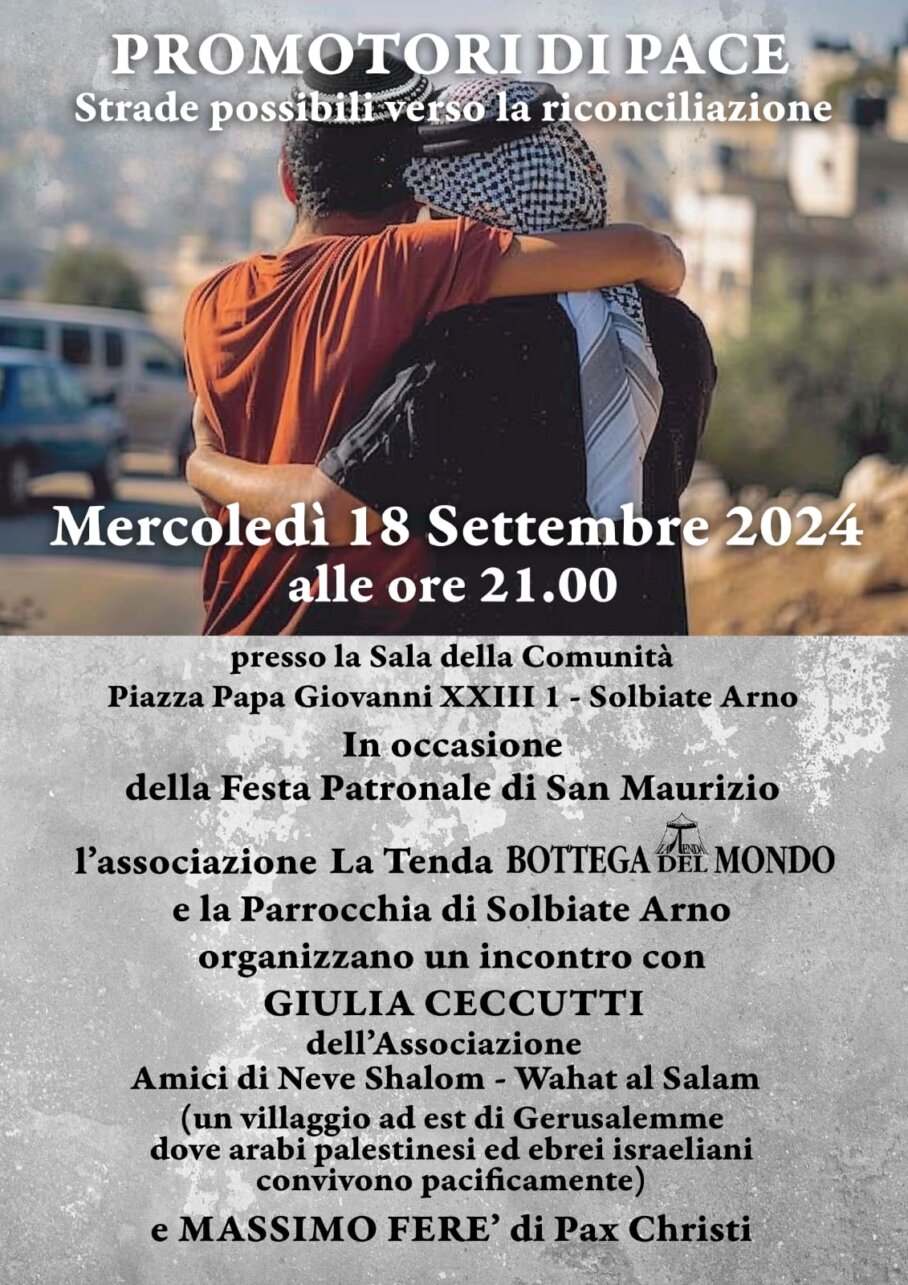 Incontro "Promotori di Pace" Incontro con i rappresentanti di "Associazione amici di Neve Shalom" 18/09/2024